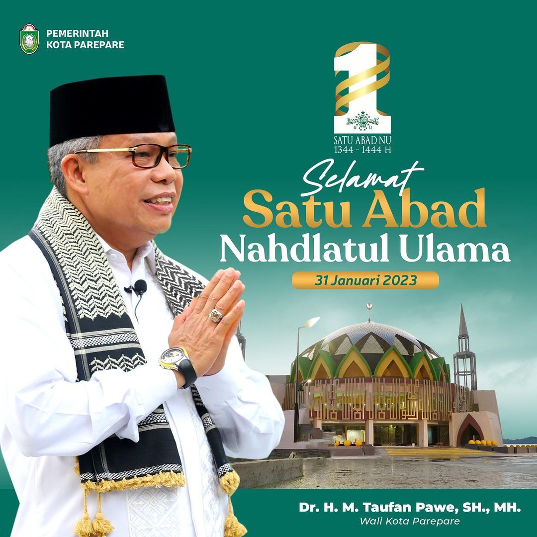 Taufan Pawe Ucapkan Selamat Harlah Satu Abad NU, Senantiasa Menjadi Pencerah Untuk Bangsa dan Negara